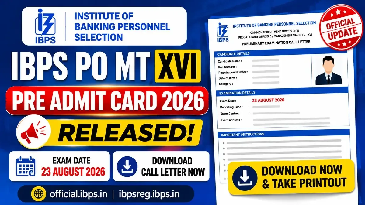 IBPS PO MT XVI Pre Admit Card 2026 released for August 23 preliminary exam