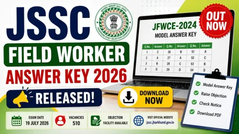 JSSC Field Worker Answer Key 2026 released with JFWCE-2024 model answer key, 510 vacancies and online objection facility