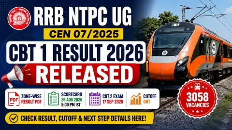 RRB NTPC UG CBT 1 Result 2026 released for CEN 07/2025